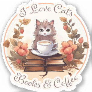 I Love Cats, Books and Coffee Sticker