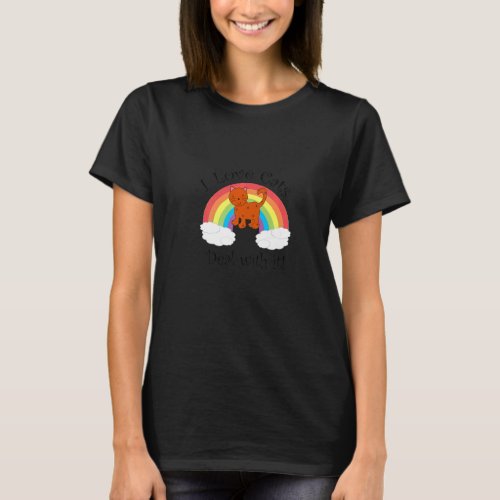 I Love Cats Deal With It Rainbow T_Shirt