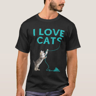 I LOVE CATS I Idea Funny Knitting Crochet Yarn Woo T-Shirt