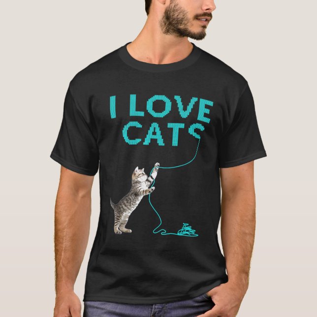 I LOVE CATS I Idea Funny Knitting Crochet Yarn Woo T-Shirt (Front)
