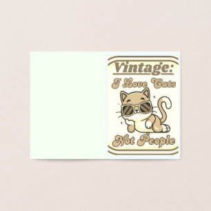 I Love Cats,Not People Foil Card