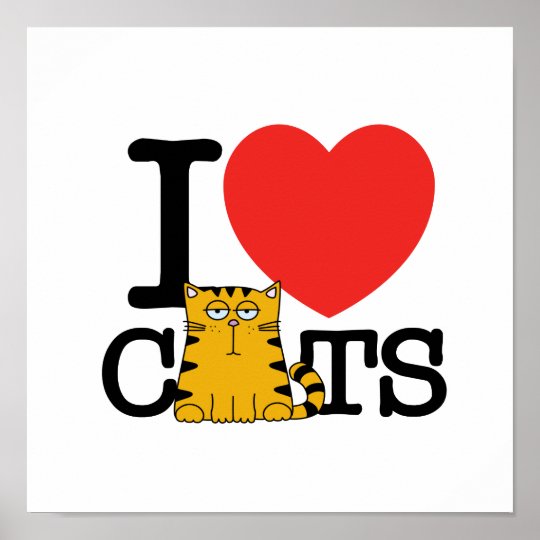 I Love Cats Poster | Zazzle.com