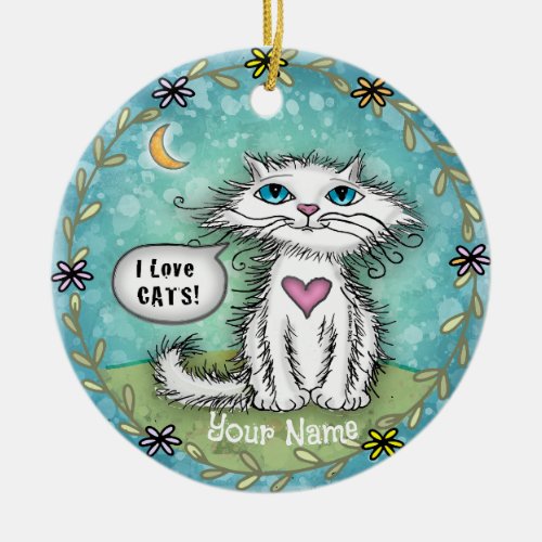 I Love Cats Scraggles Cat custom name Ceramic Ornament