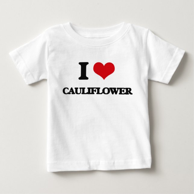 I Love Cauliflower Baby T-Shirt (Front)