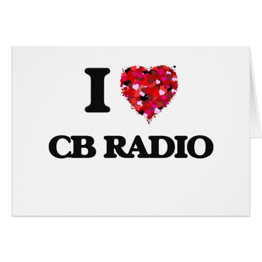 I Love Cb Radio Cards (Front Horizontal)
