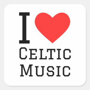 I love Celtic music Square Sticker
