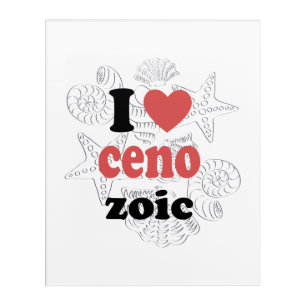 I love Cenozoic funny quote for scientists Acrylic Print