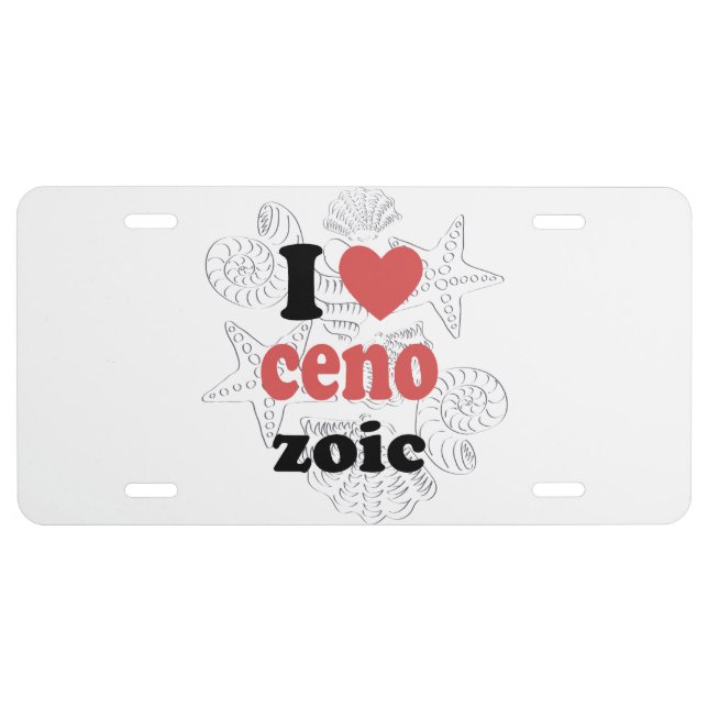 I love Cenozoic funny quote for scientists License Plate (Front)