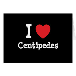 I love Centipedes heart custom personalized Cards