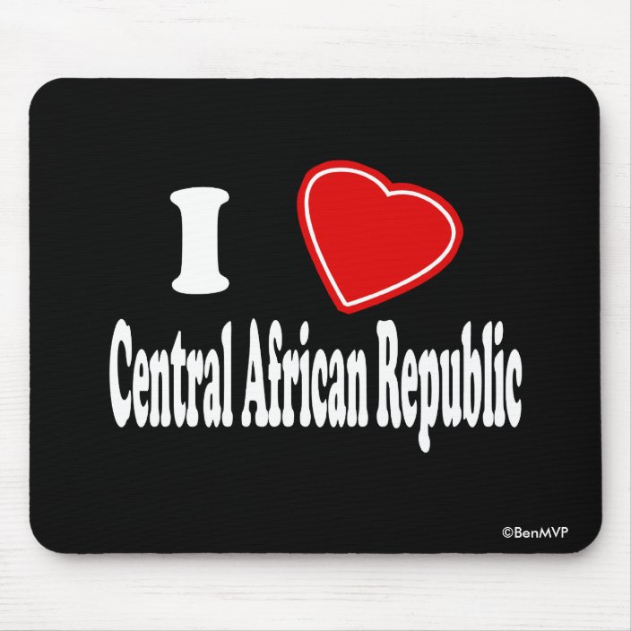 I Love Central African Republic Mousepad