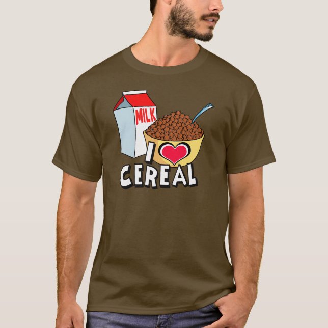 I LOVE CEREAL T-Shirt (Front)
