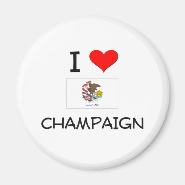 I Love CHAMPAIGN Illinois Magnet (Front)