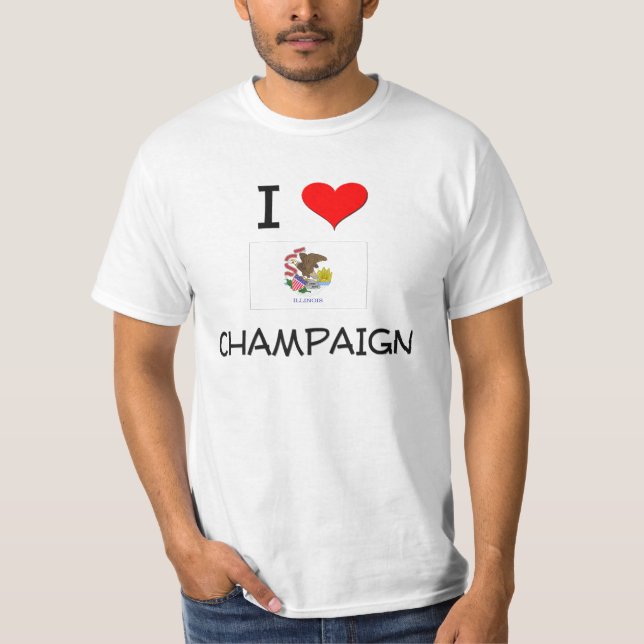 I Love CHAMPAIGN Illinois T-Shirt (Front)