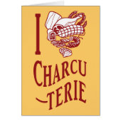 I Love Charcuterie (Front)