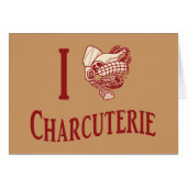 I Love Charcuterie (Front Horizontal)