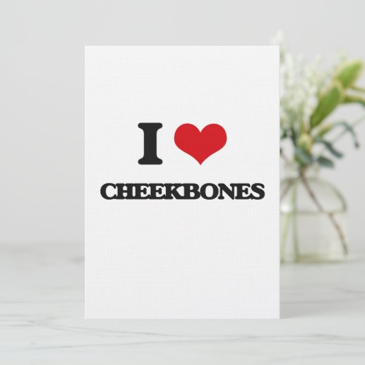 I love Cheekbones (Standing Front)