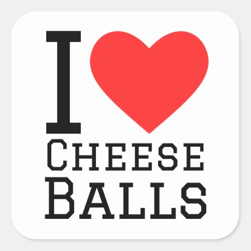 I love cheese balls square sticker