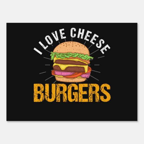I Love Cheese Burgers Hamburger Sign