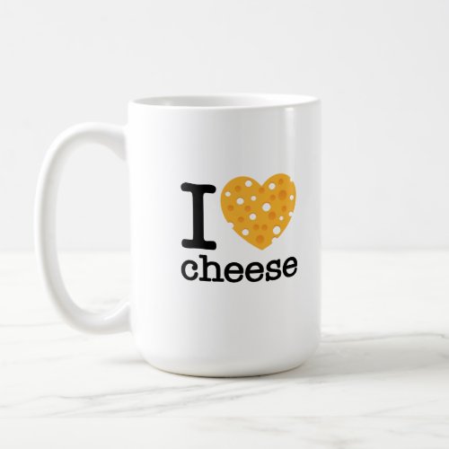 I Love Cheese Coffee Mug