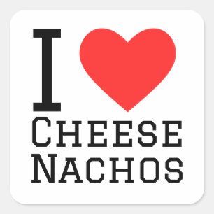 I love cheese nachos square sticker