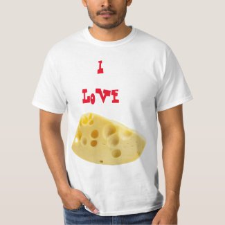 I love cheese T-Shirt