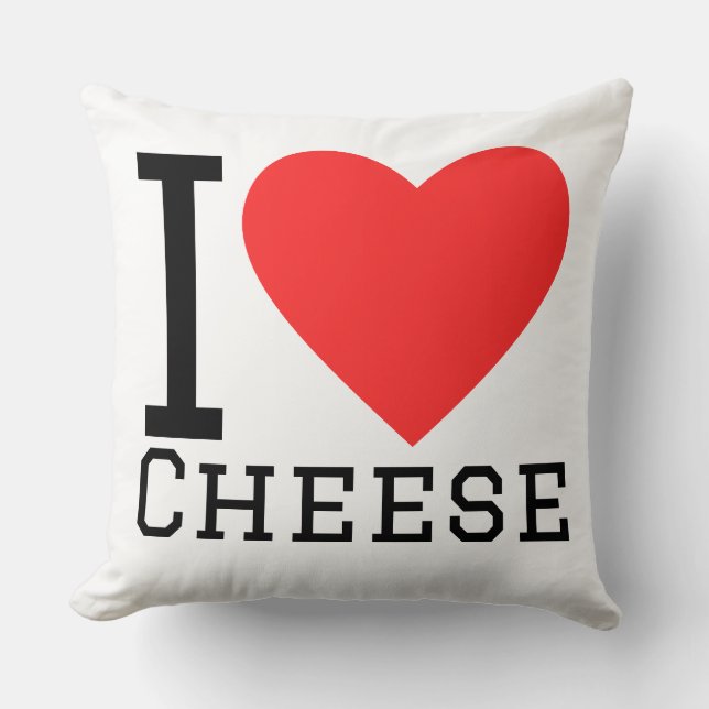 I love cheese throw pillow (Front)