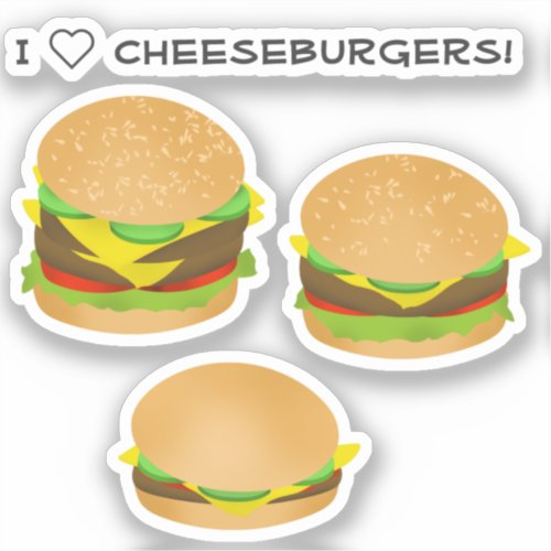 I Love Cheeseburgers Sticker