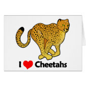 I Love Cheetahs (Front Horizontal)