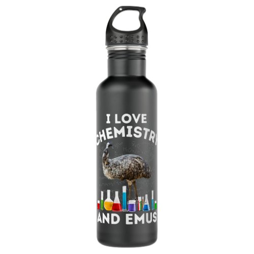 I Love Chemistry and Emus Teacher Chemist Emu Owne Stainless Steel Water Bottle