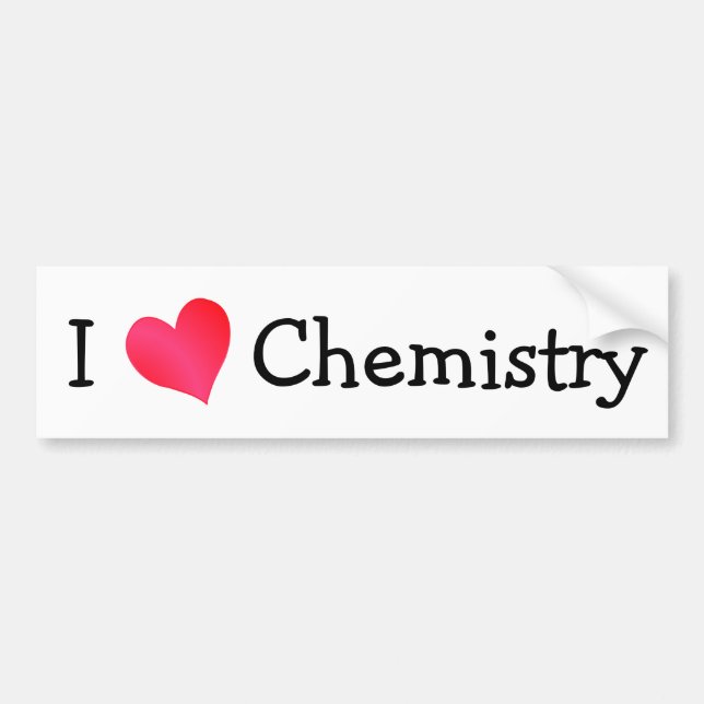 I Love Chemistry Bumper Sticker (Front)