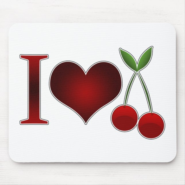 I Love Cherries Mouse Pad (Front)