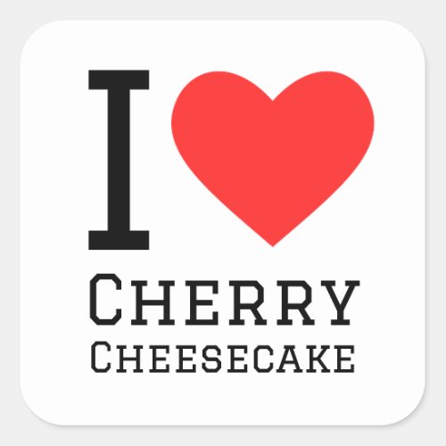 I love cherry cheesecake  square sticker