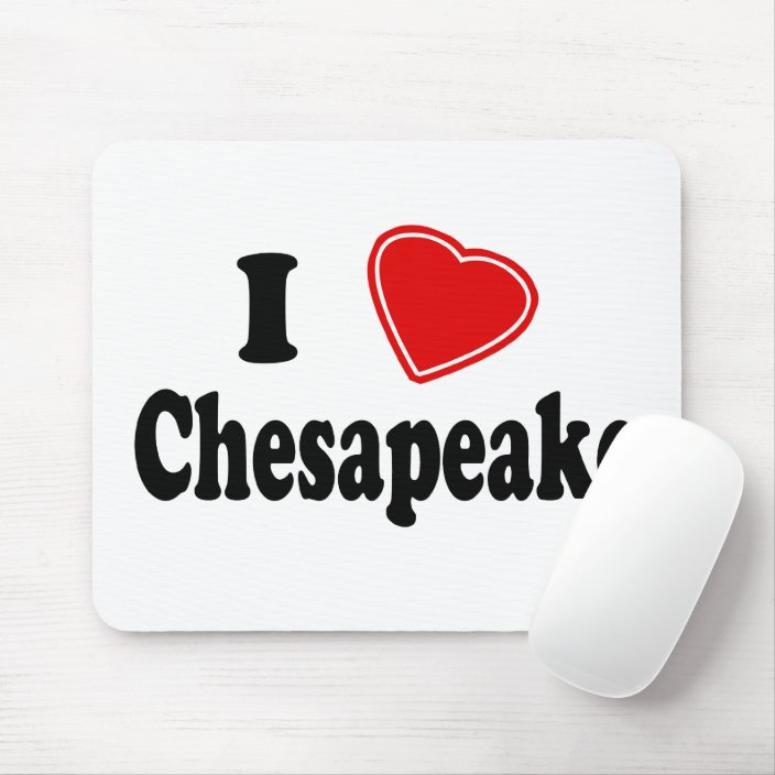 I Love Chesapeake Mouse Pad