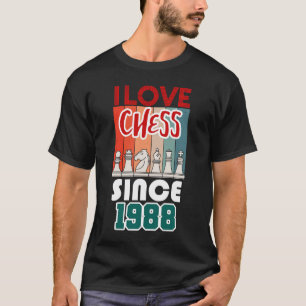 I love chess since 1988 T-Shirt