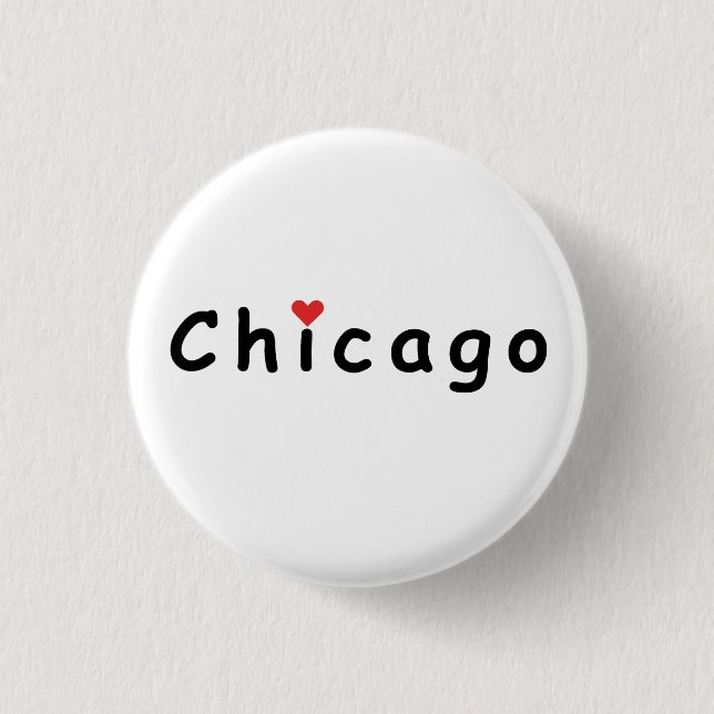 I love Chicago Button (Front)