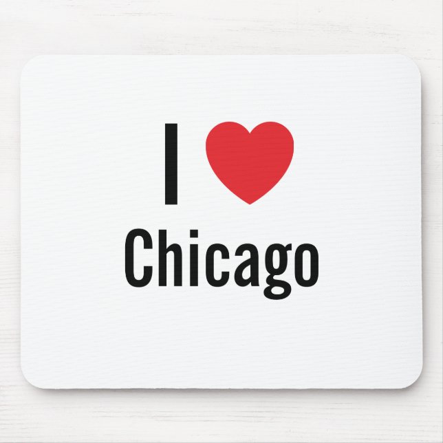 I love Chicago Mouse Pad (Front)