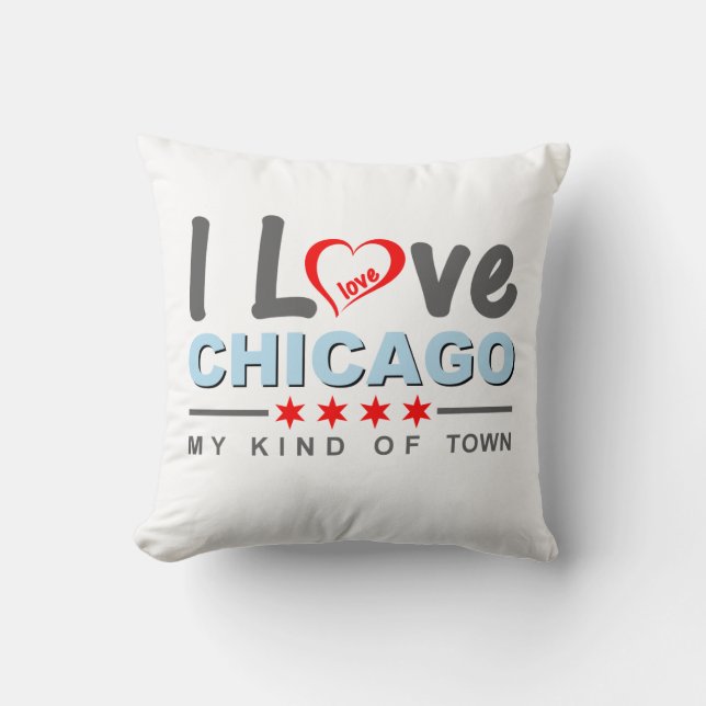 I Love Chicago, My Kind of Town, Illinois Throw Pillow (Front)