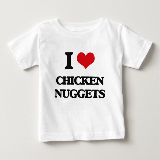 i love chicken nuggets shirt