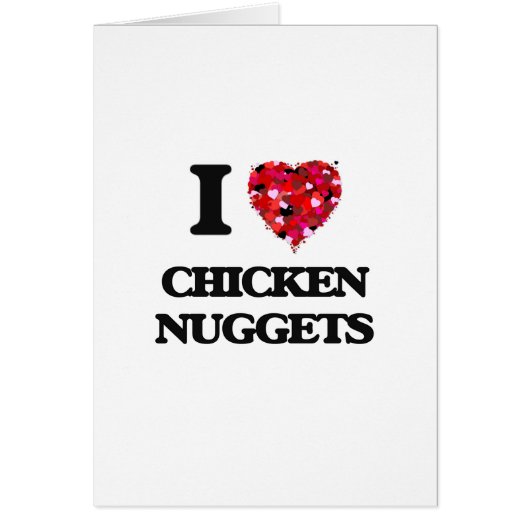 I love Chicken Nuggets Cards (Front)