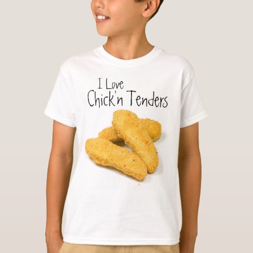 I Love Chicken Tenders T_Shirt