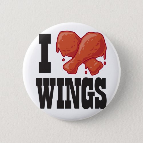 I Love Chicken Wings Button