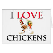 I Love Chickens (Front Horizontal)