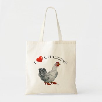 I Love Chickens Bag by goldersbug at Zazzle
