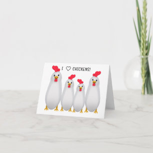 I Love Chickens! Card