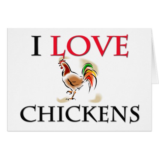 I Love Chickens Cards (Front Horizontal)