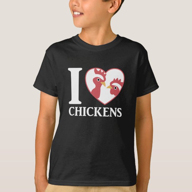 I Love Chickens Chicken And Rooster In My Heart T-Shirt (Front)
