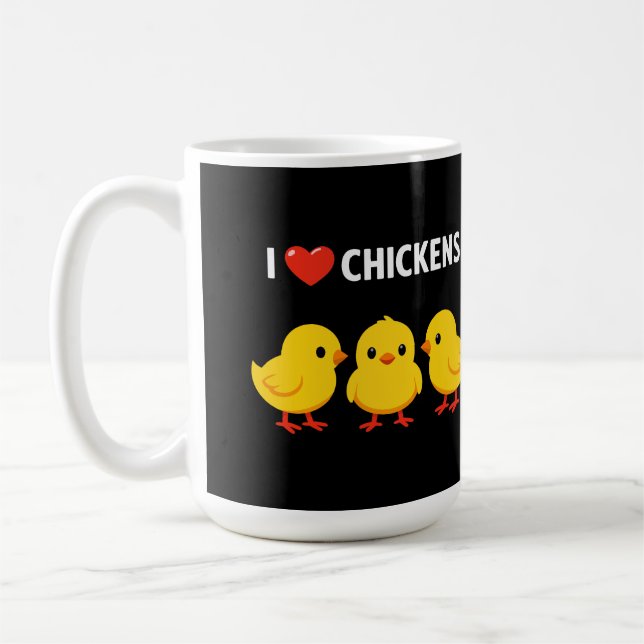 I Love Chickens Cute Chicks Chicken Lover Gift Coffee Mug (Left)
