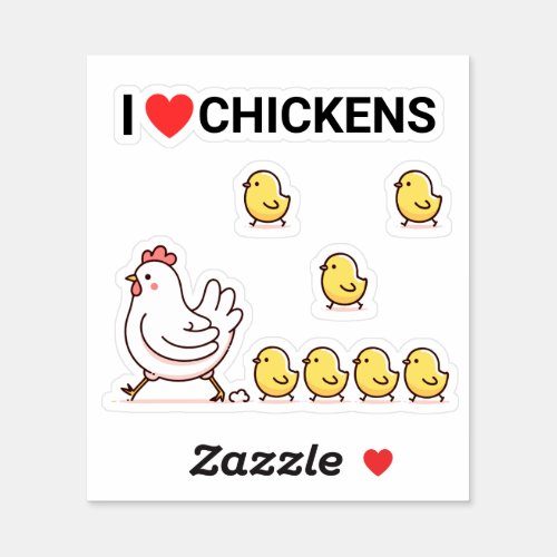 I love chickens _ mom with chicks sticker