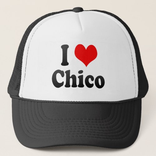 I Love Chico United States Trucker Hat