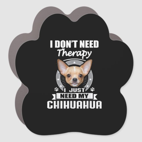 I Love Chihuahua Dog I Need Chihuahua Car Magnet